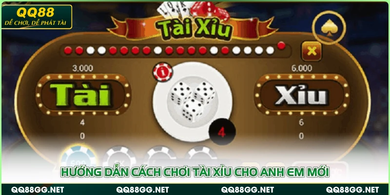 Hướng dẫn cách chơi tài xỉu cho anh em mới